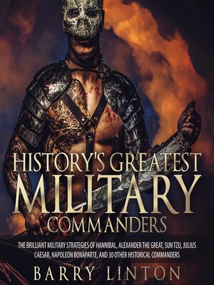 cover image of History's Greatest Military Commanders